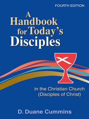 cover image of A Handbook for Today's Disciples in the Christian Church (Disciples of Christ) 4th Ed.
